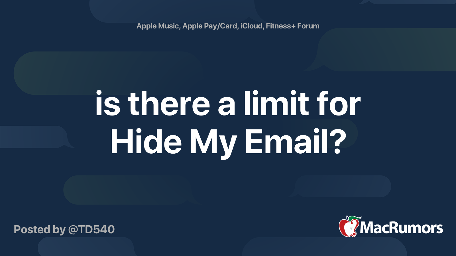 is-there-a-limit-for-hide-my-email-macrumors-forums