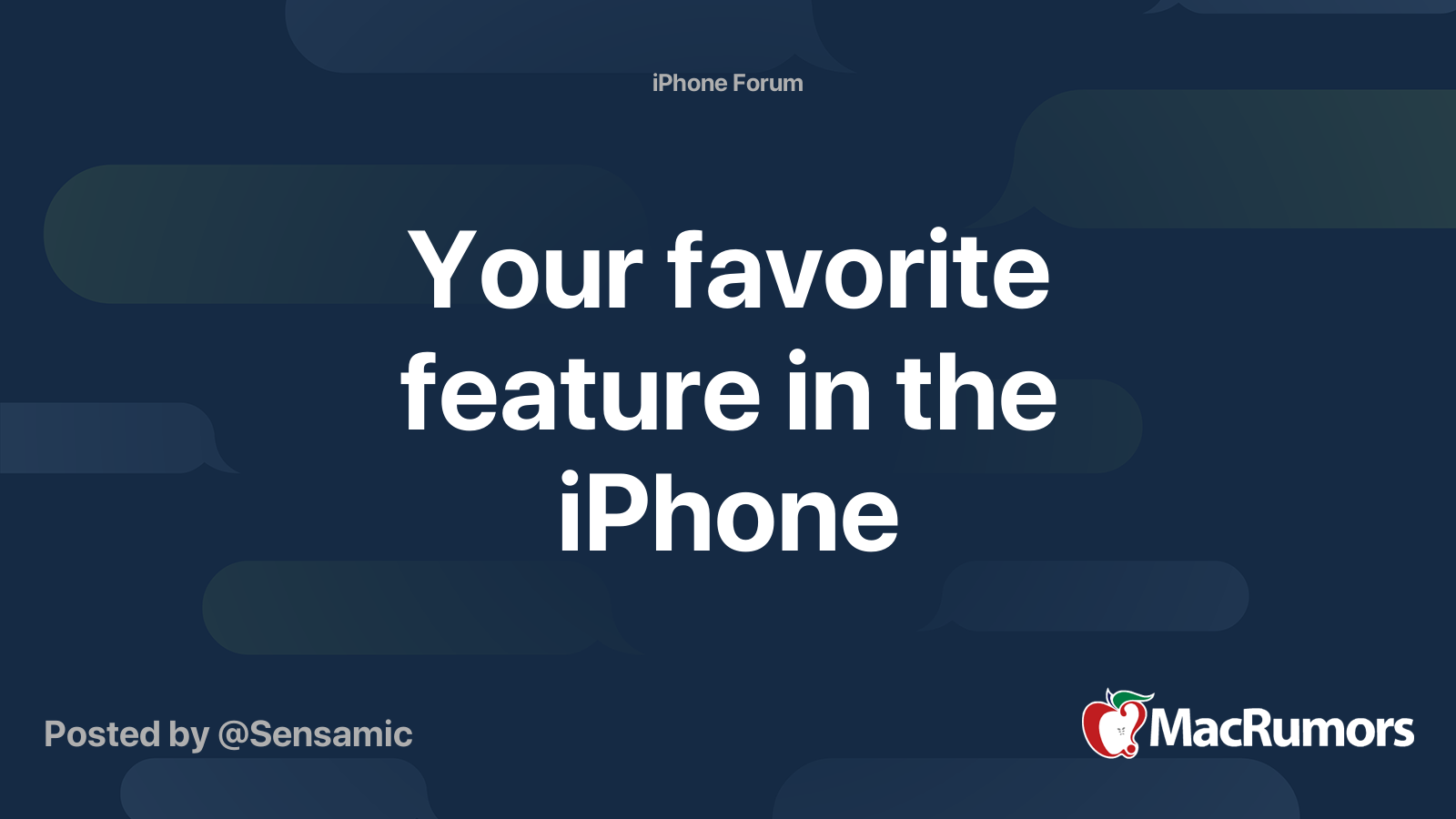 Your favorite feature in the iPhone | MacRumors Forums