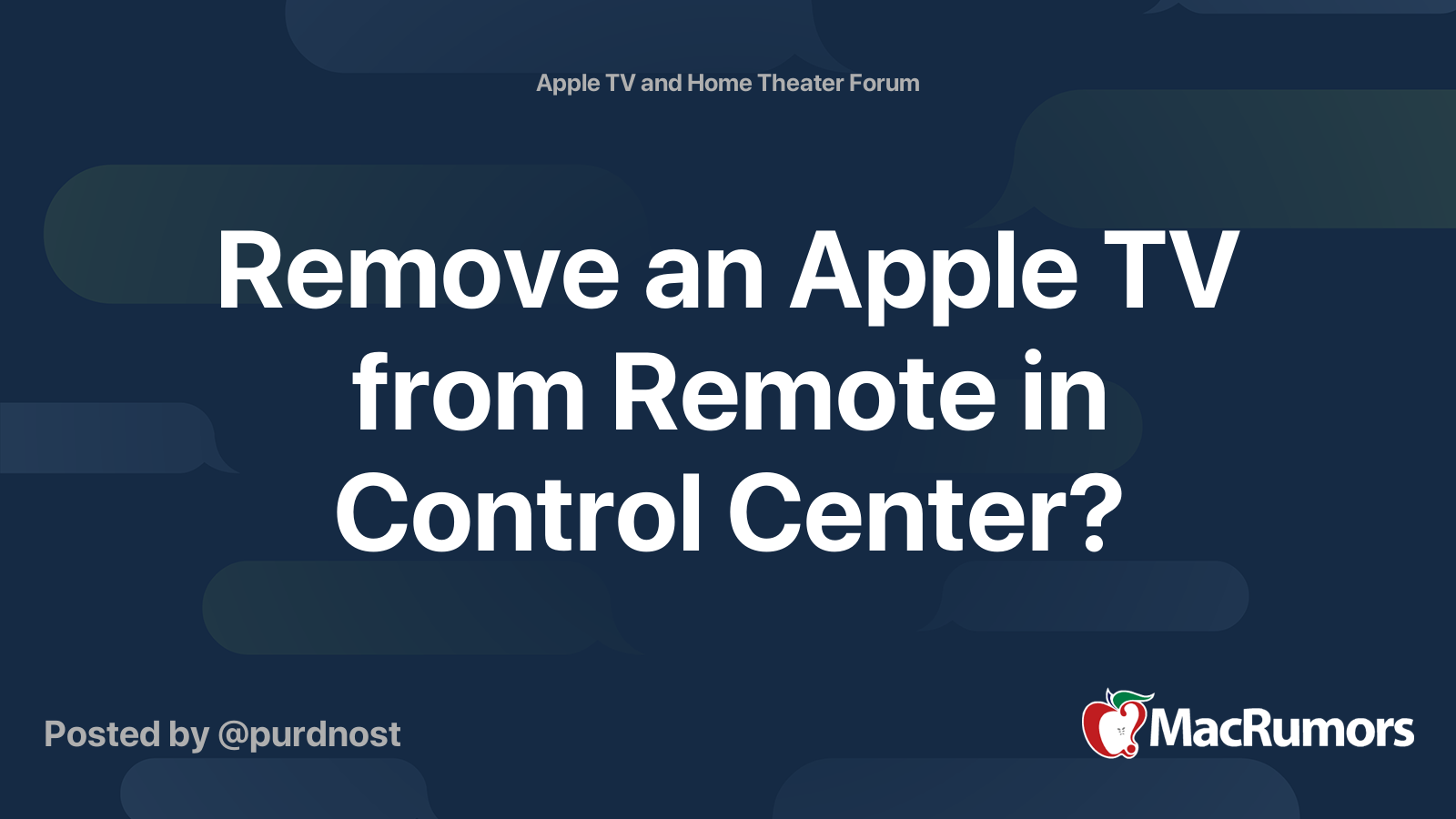Remove an Apple TV from Remote in Control Center? MacRumors Forums