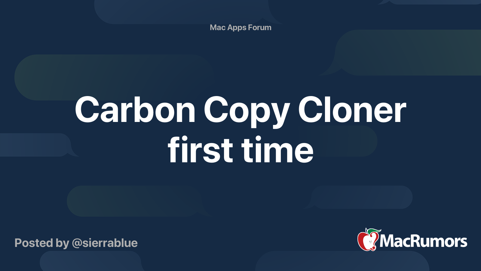 Carbon Copy Cloner first time MacRumors Forums
