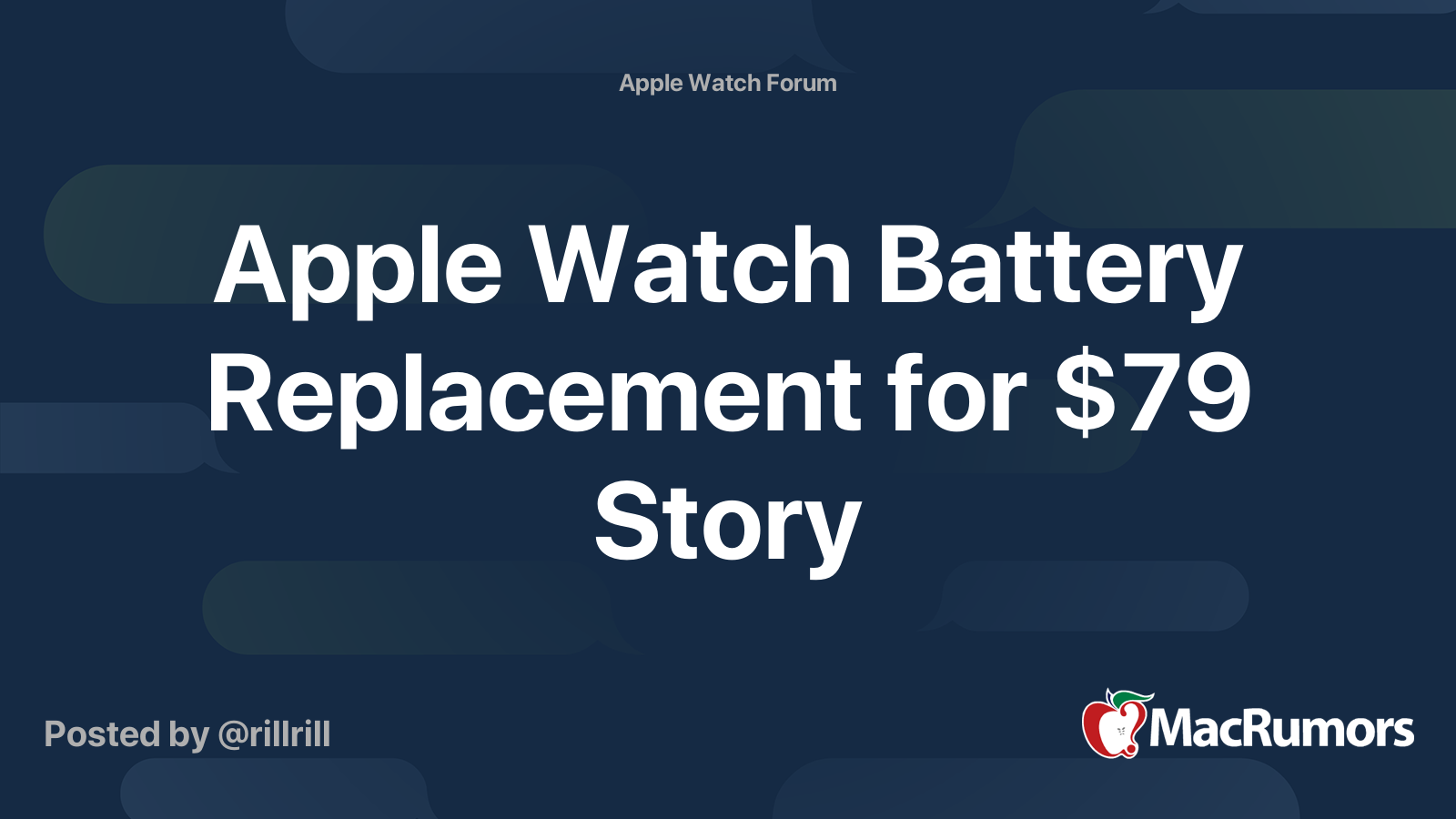 Apple Watch Battery Replacement for 79 Story MacRumors Forums