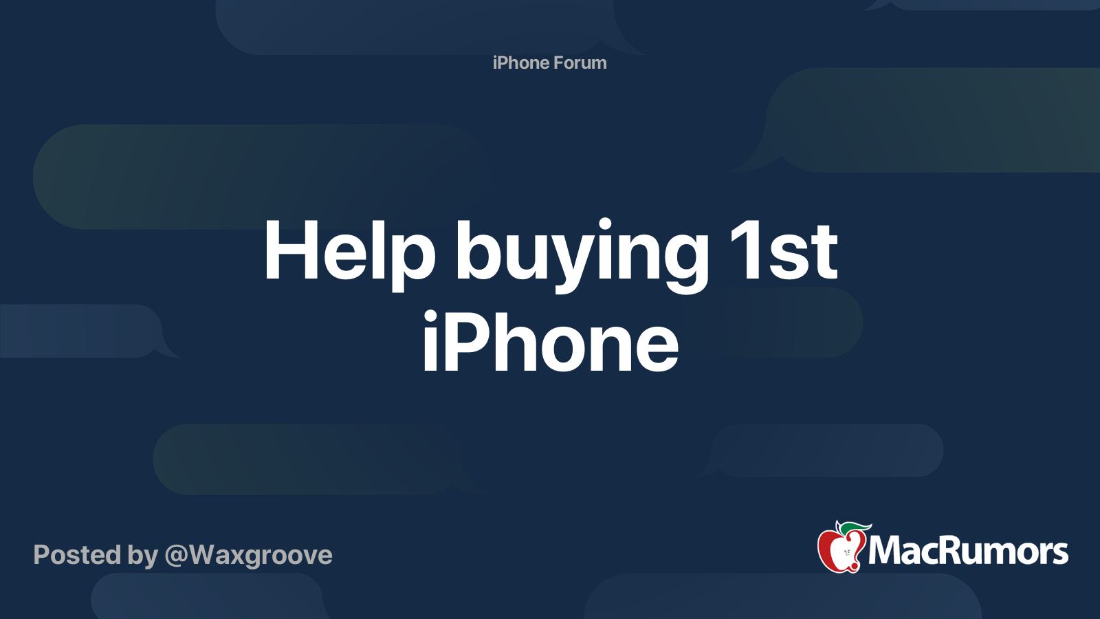 Help buying 1st iPhone | MacRumors Forums
