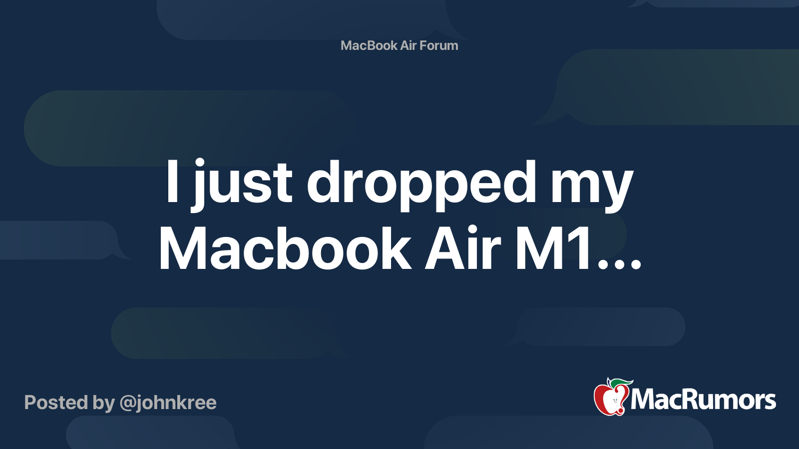 i-just-dropped-my-macbook-air-m1-macrumors-forums