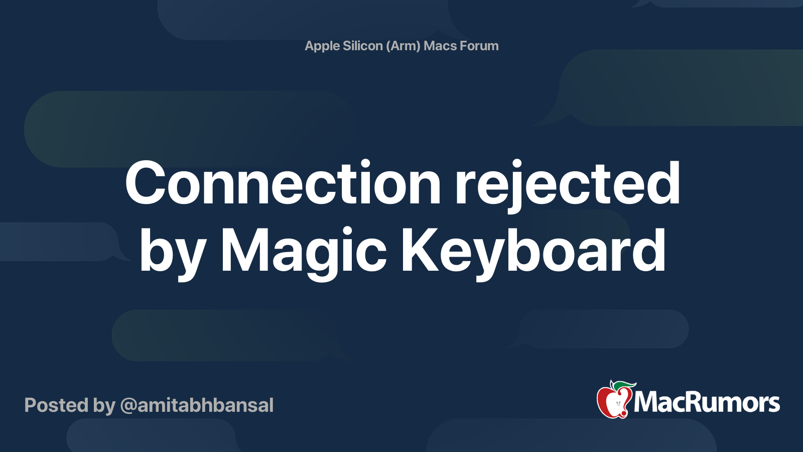 Connection rejected by Magic Keyboard MacRumors Forums