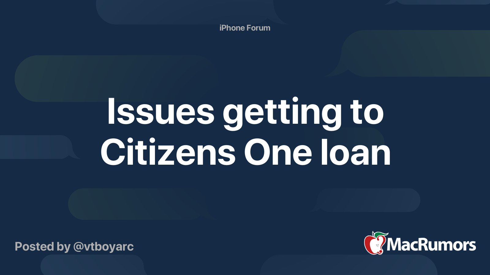 Issues getting to Citizens One loan | MacRumors Forums