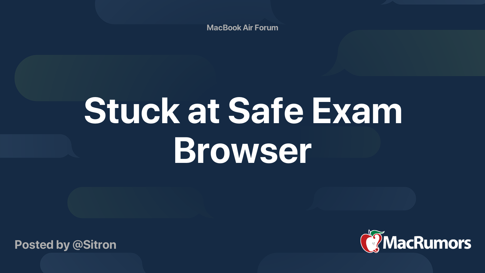 Stuck at Safe Exam Browser | MacRumors Forums