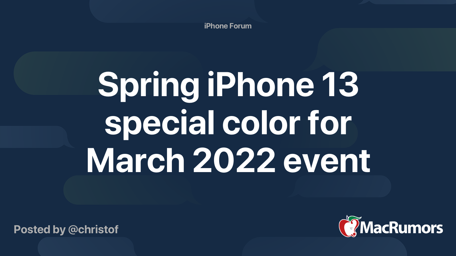 Spring iPhone 13 special color for March 2022 event | MacRumors Forums
