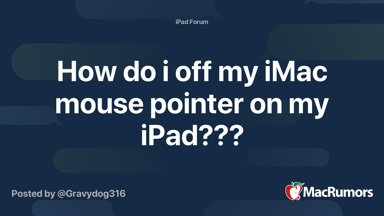 How do i off my iMac mouse pointer on my iPad??? | MacRumors Forums