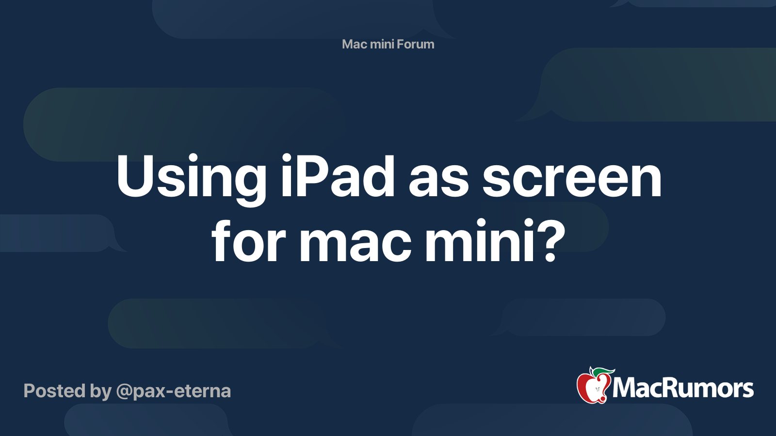 Using iPad as screen for mac mini? | MacRumors Forums