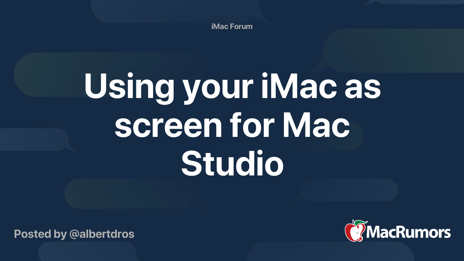 Using your iMac as screen for Mac Studio | MacRumors Forums
