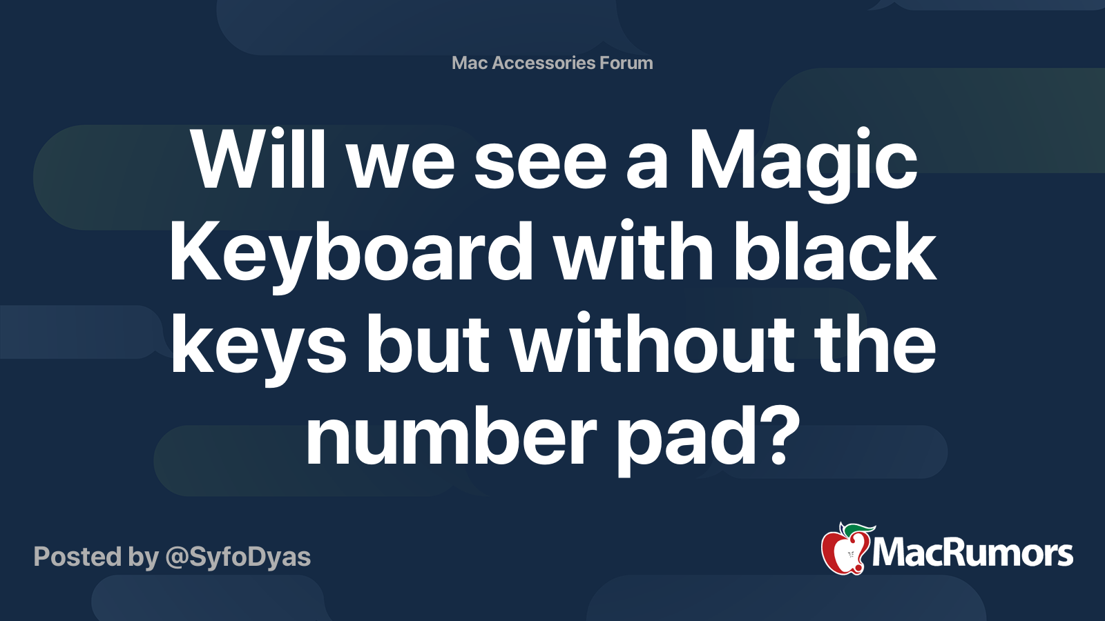 Will we see a Magic Keyboard with black keys but without the number pad ...