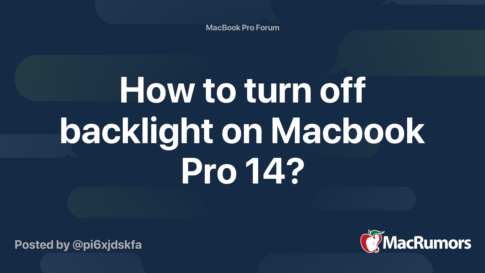 How to turn off backlight on Macbook Pro 14? MacRumors Forums