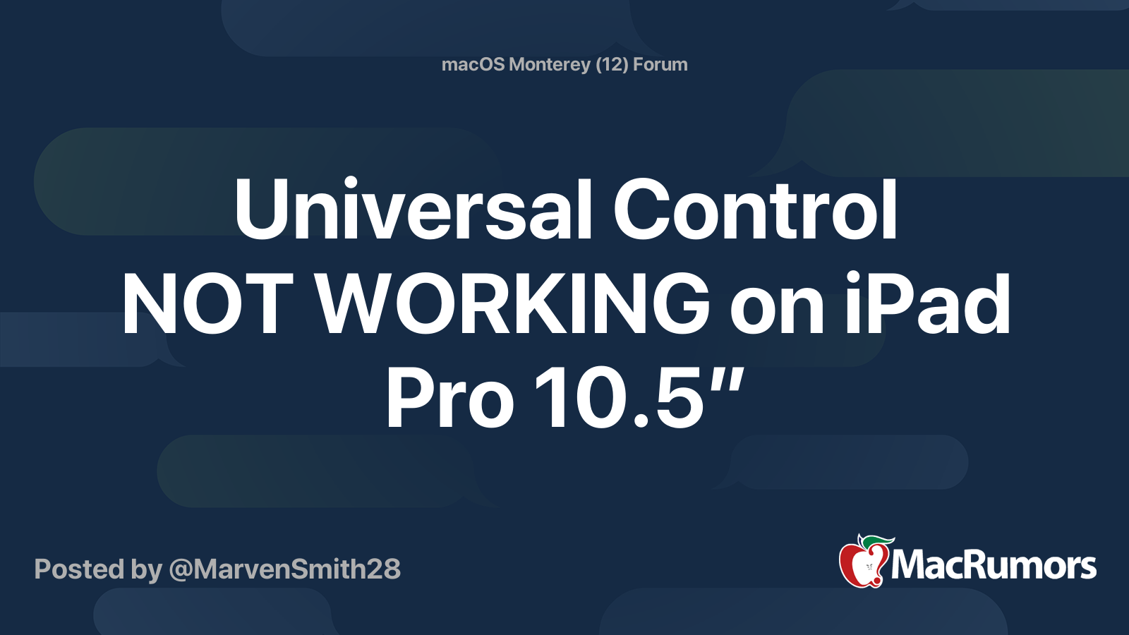 Universal Control NOT WORKING on iPad Pro 10.5” | MacRumors Forums