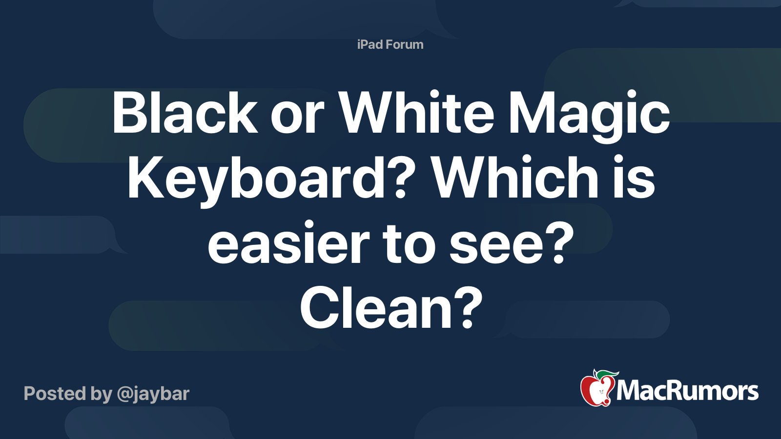 Black or White Magic Keyboard? Which is easier to see? Clean