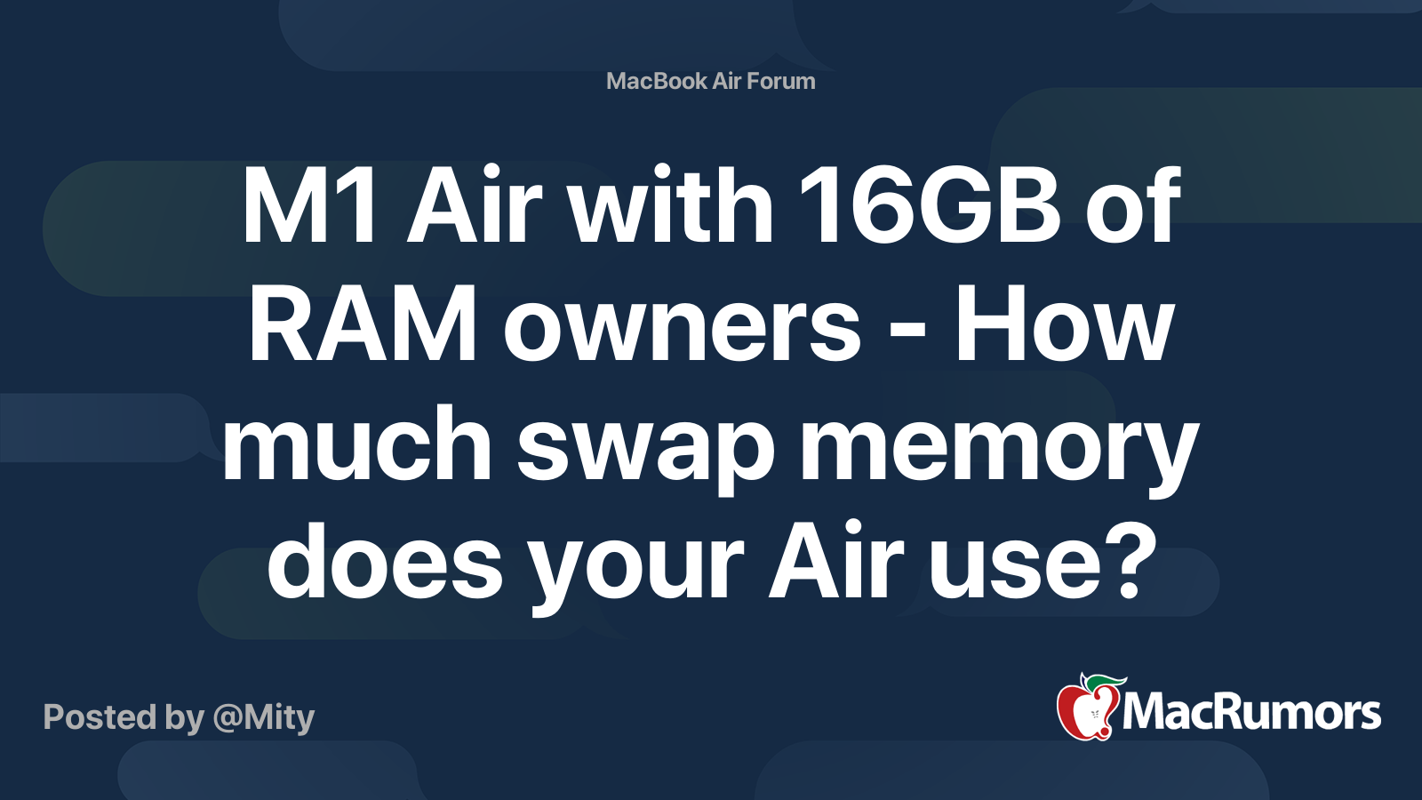 M1 Air with 16GB of RAM owners - How much swap memory does your Air use ...