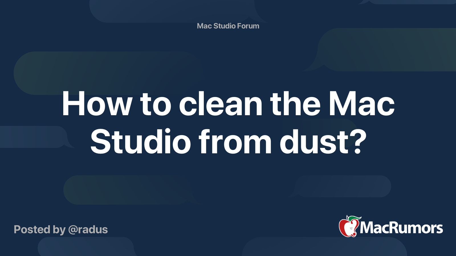 How to clean the Mac Studio from dust? | MacRumors Forums