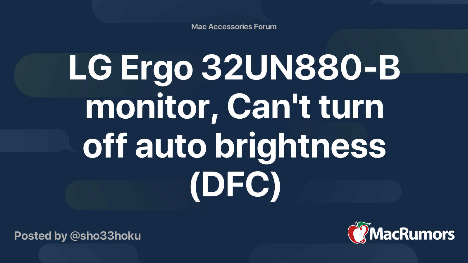 LG Ergo 32UN880B monitor, Can't turn off auto brightness (DFC