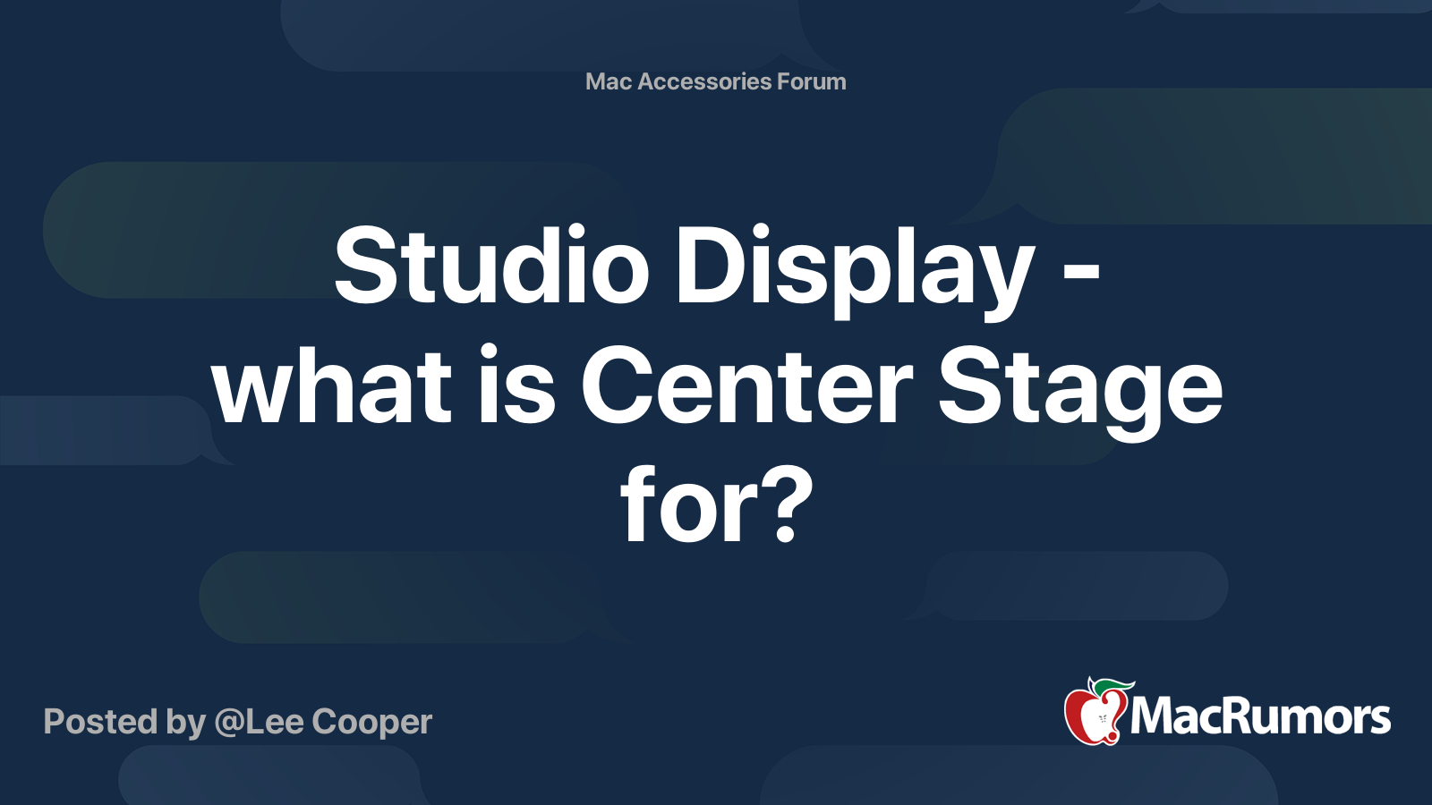 Studio Display what is Center Stage for? MacRumors Forums