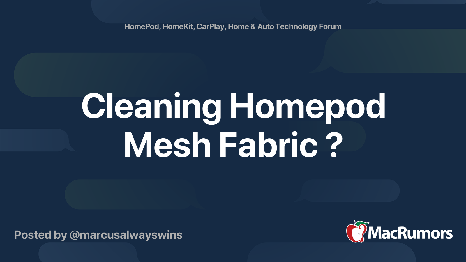 Cleaning Homepod Mesh Fabric ? | MacRumors Forums