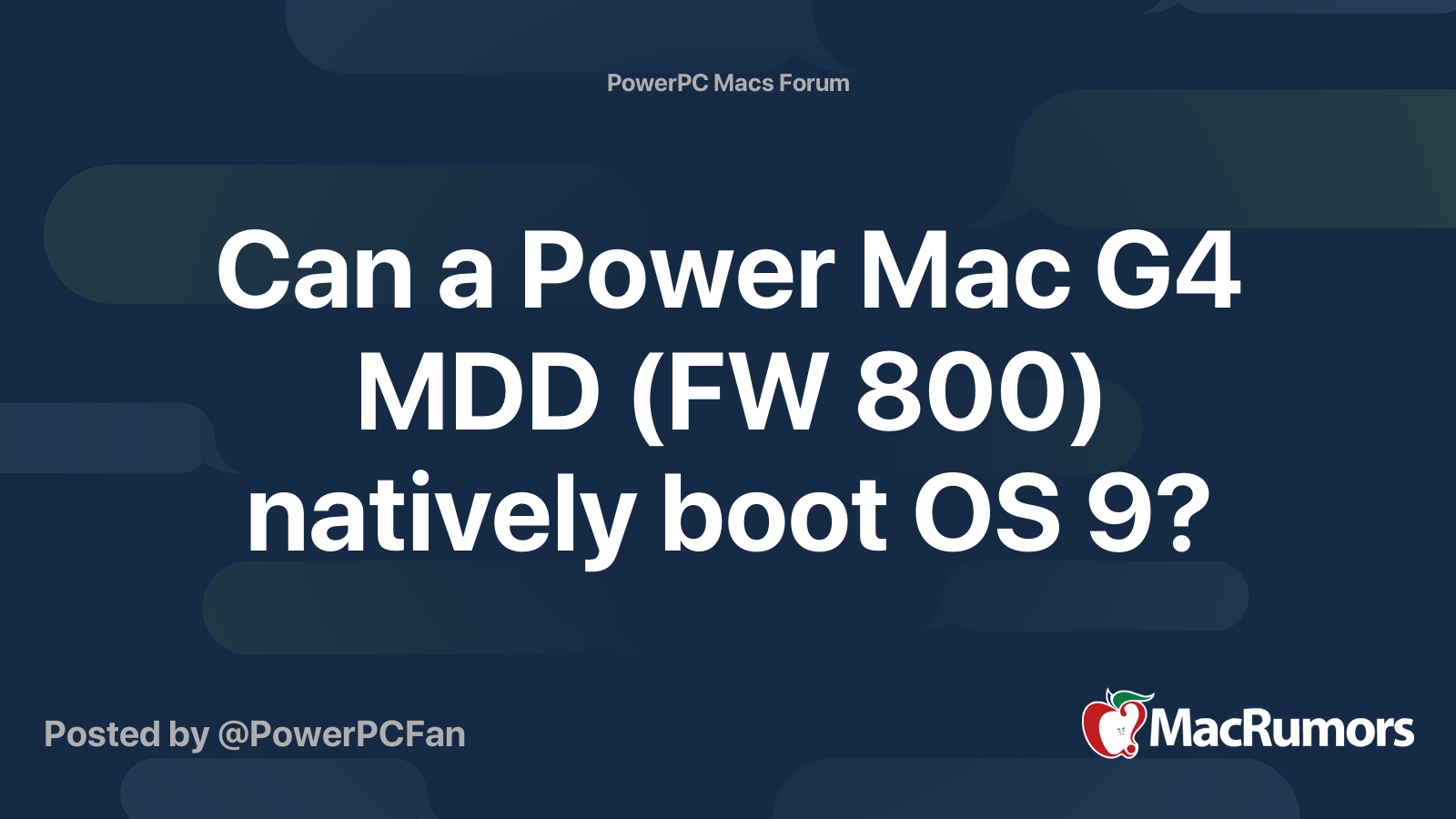 Can a Power Mac G4 MDD (FW 800) natively boot OS 9? | MacRumors Forums