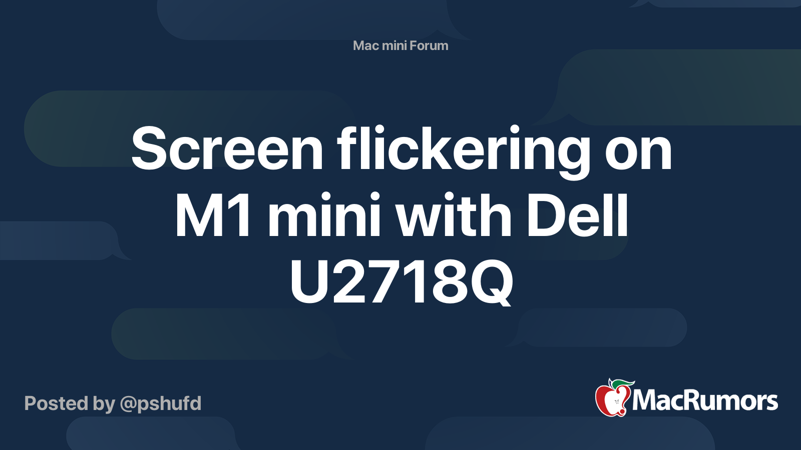 Screen flickering on M1 mini with Dell U2718Q MacRumors Forums
