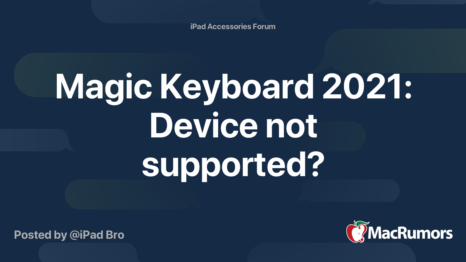 Magic Keyboard 2021 Device not supported? MacRumors Forums