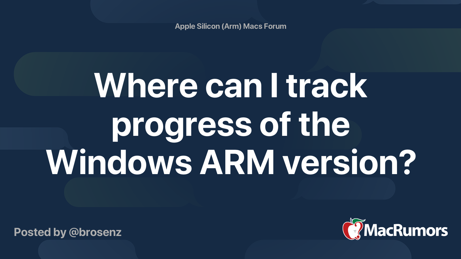 Where can I track progress of the Windows ARM version? MacRumors Forums