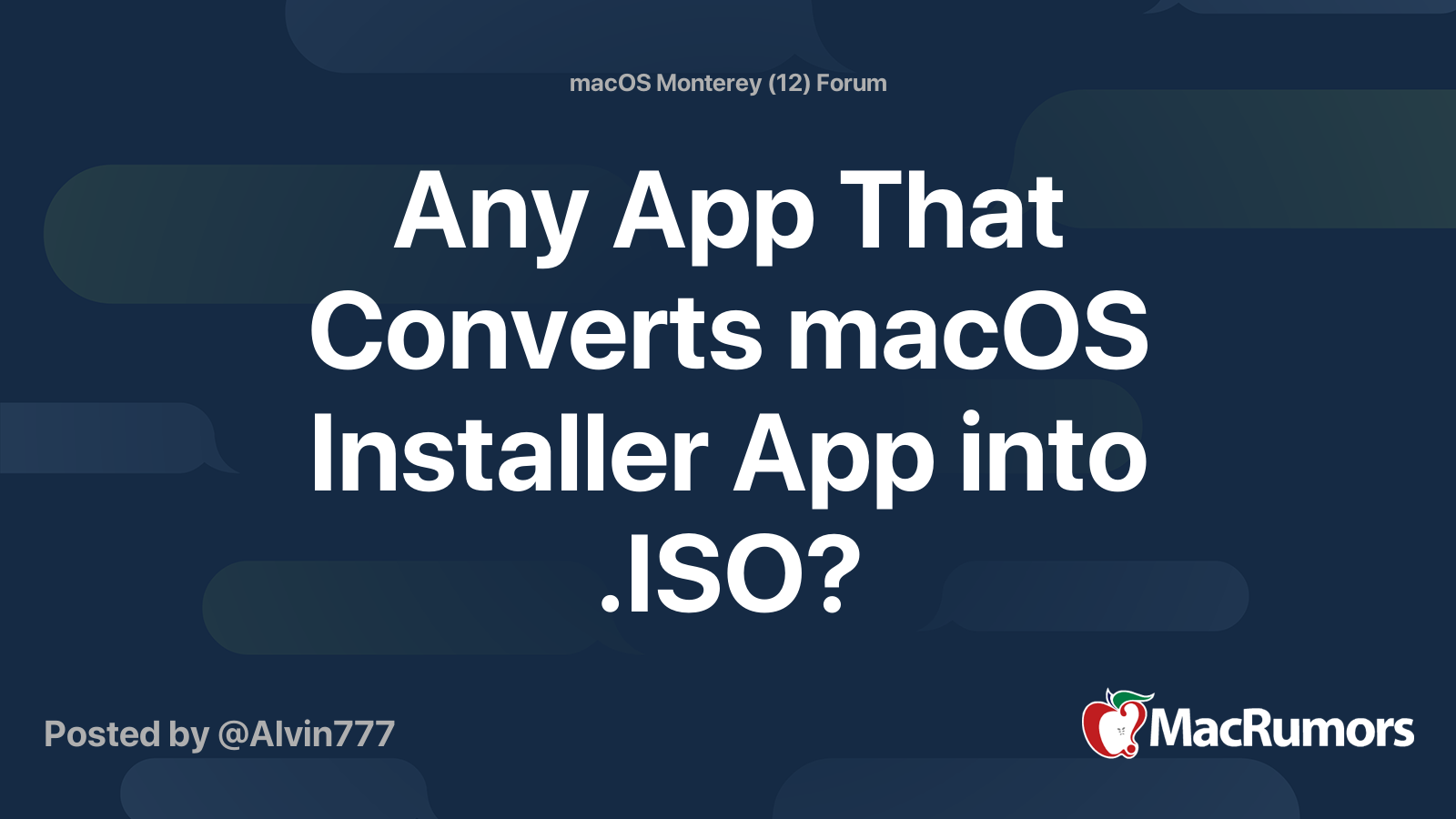 Any App That Converts macOS Installer App into .ISO? | MacRumors Forums