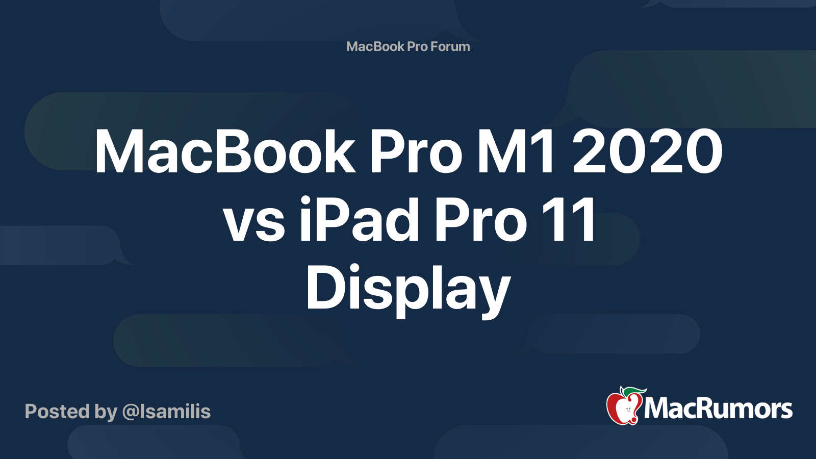 MacBook Pro M1 2020 vs iPad Pro 11 Display MacRumors Forums