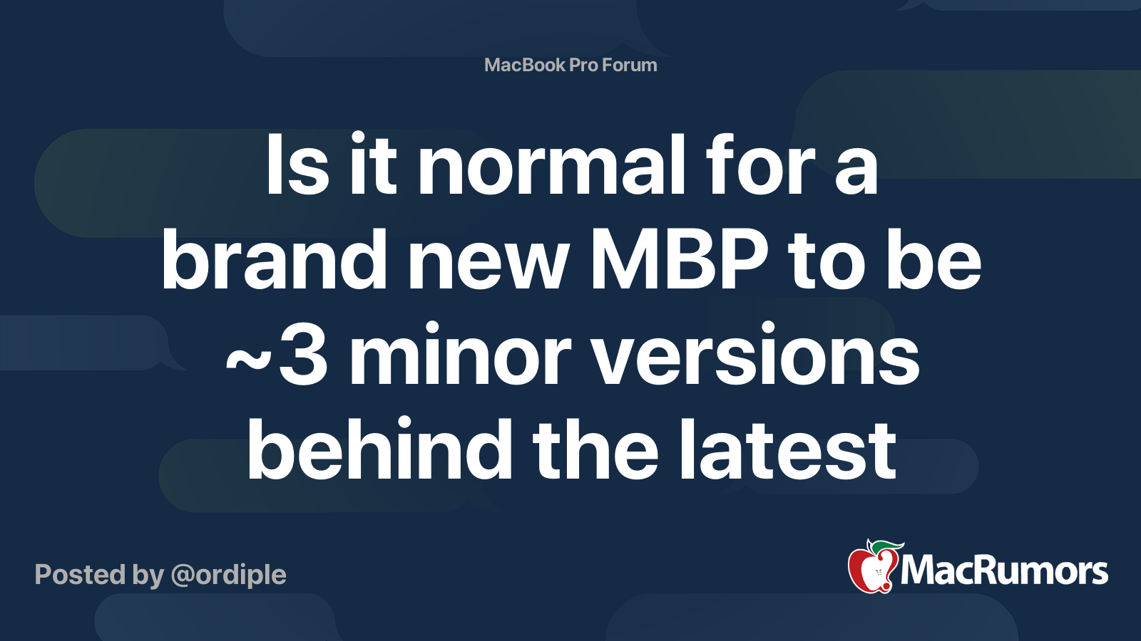 is-it-normal-for-a-brand-new-mbp-to-be-3-minor-versions-behind-the