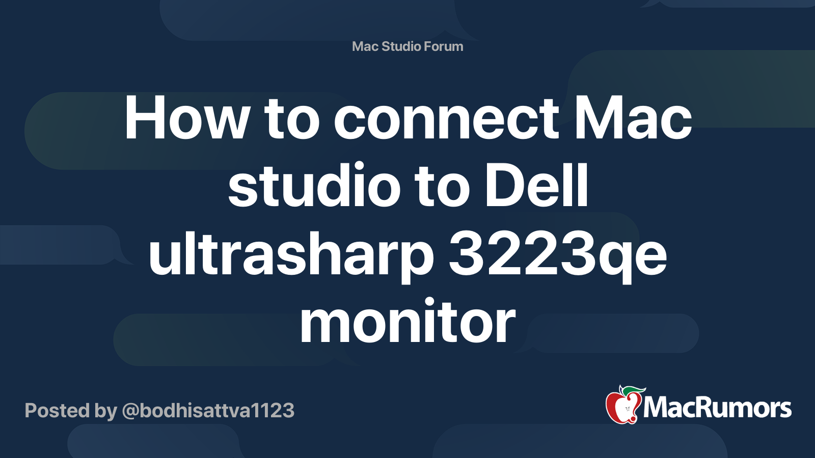 How to connect Mac studio to Dell ultrasharp 3223qe monitor MacRumors