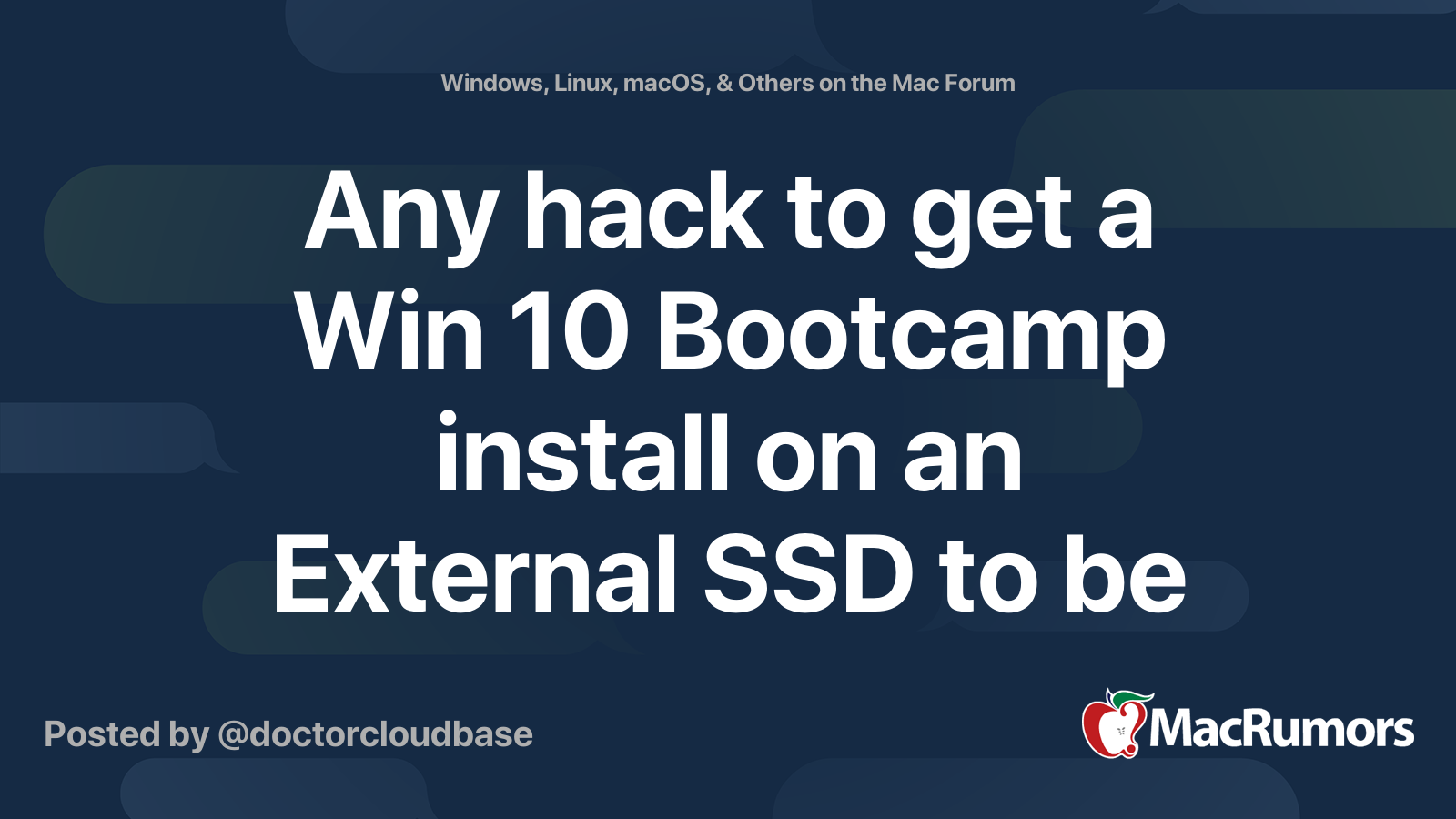 Any hack to get a Win 10 Bootcamp install on an External SSD to be