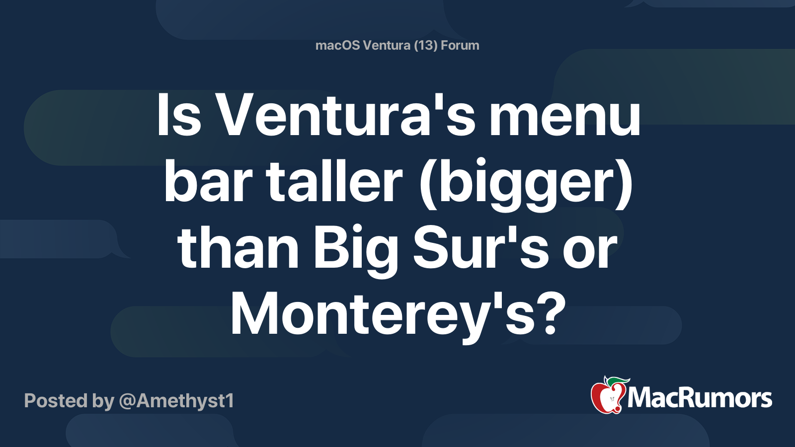 Is Ventura's menu bar taller (bigger) than Big Sur's or Monterey's