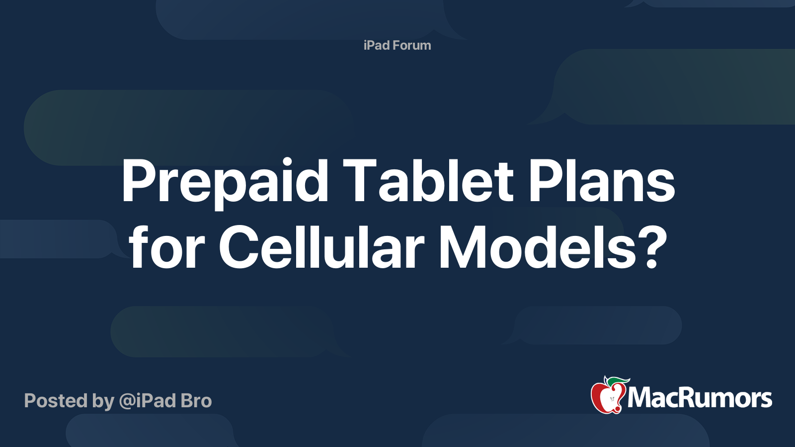 Prepaid Tablet Plans for Cellular Models? | MacRumors Forums