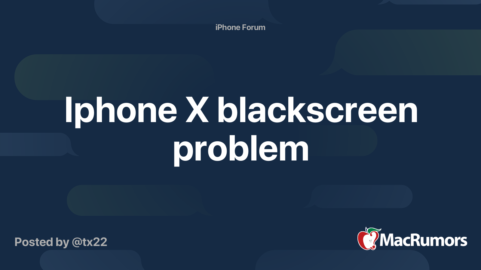 Iphone X blackscreen problem MacRumors Forums