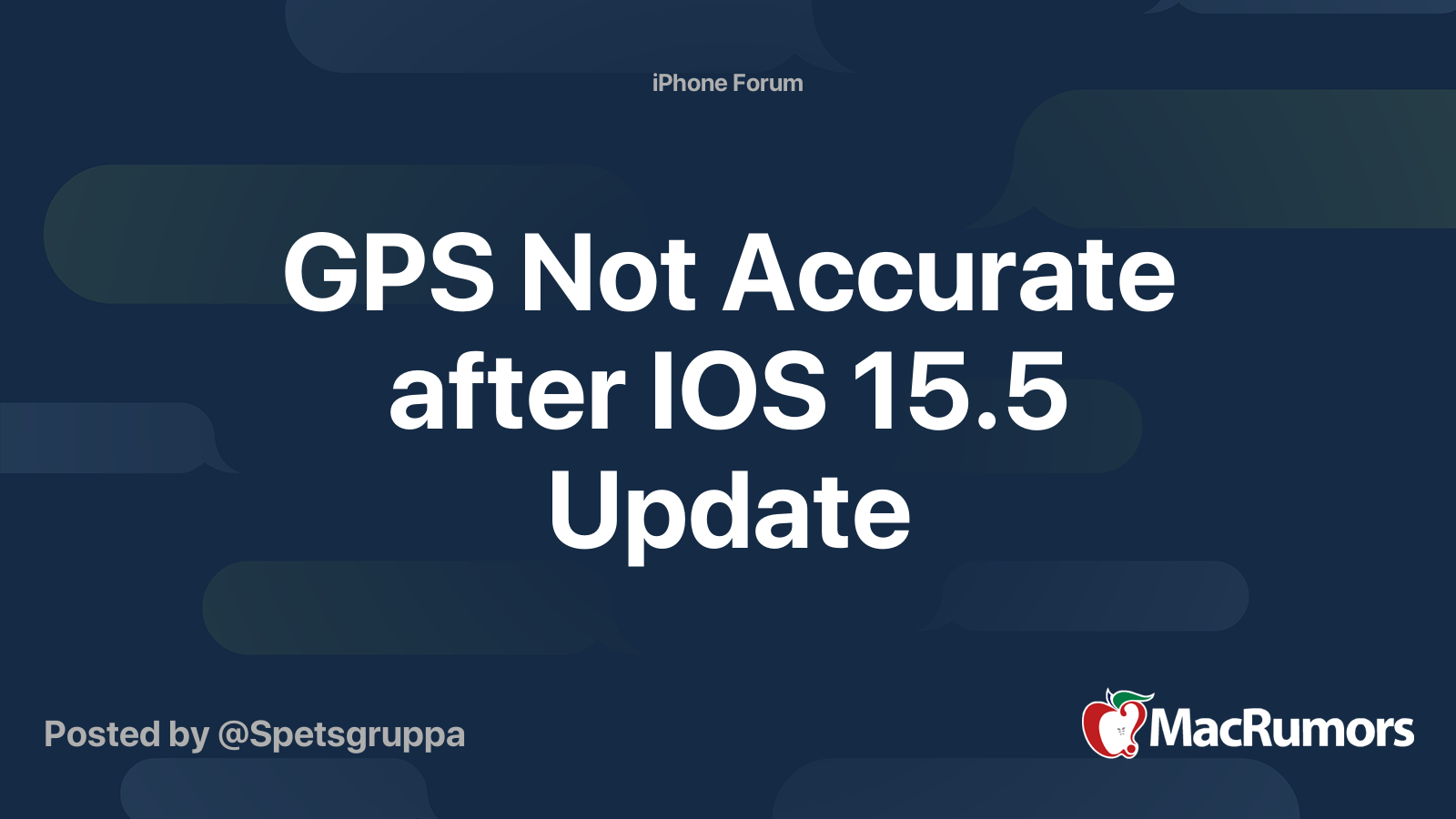 GPS Not Accurate after IOS 15.5 Update MacRumors Forums