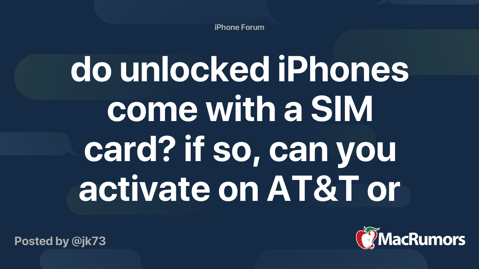 do unlocked iPhones come with a SIM card? if so, can you activate on AT