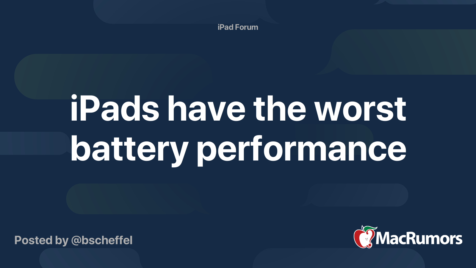 iPads have the worst battery performance MacRumors Forums