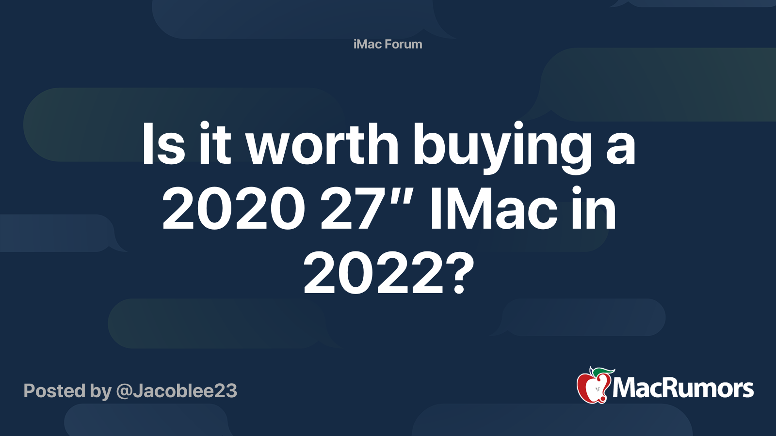 Is it worth buying a 2020 27” IMac in 2022? MacRumors Forums