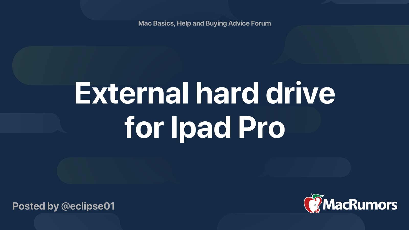 External hard drive for Ipad Pro MacRumors Forums