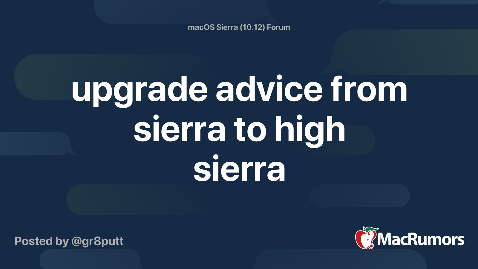 upgrade advice from sierra to high sierra | MacRumors Forums