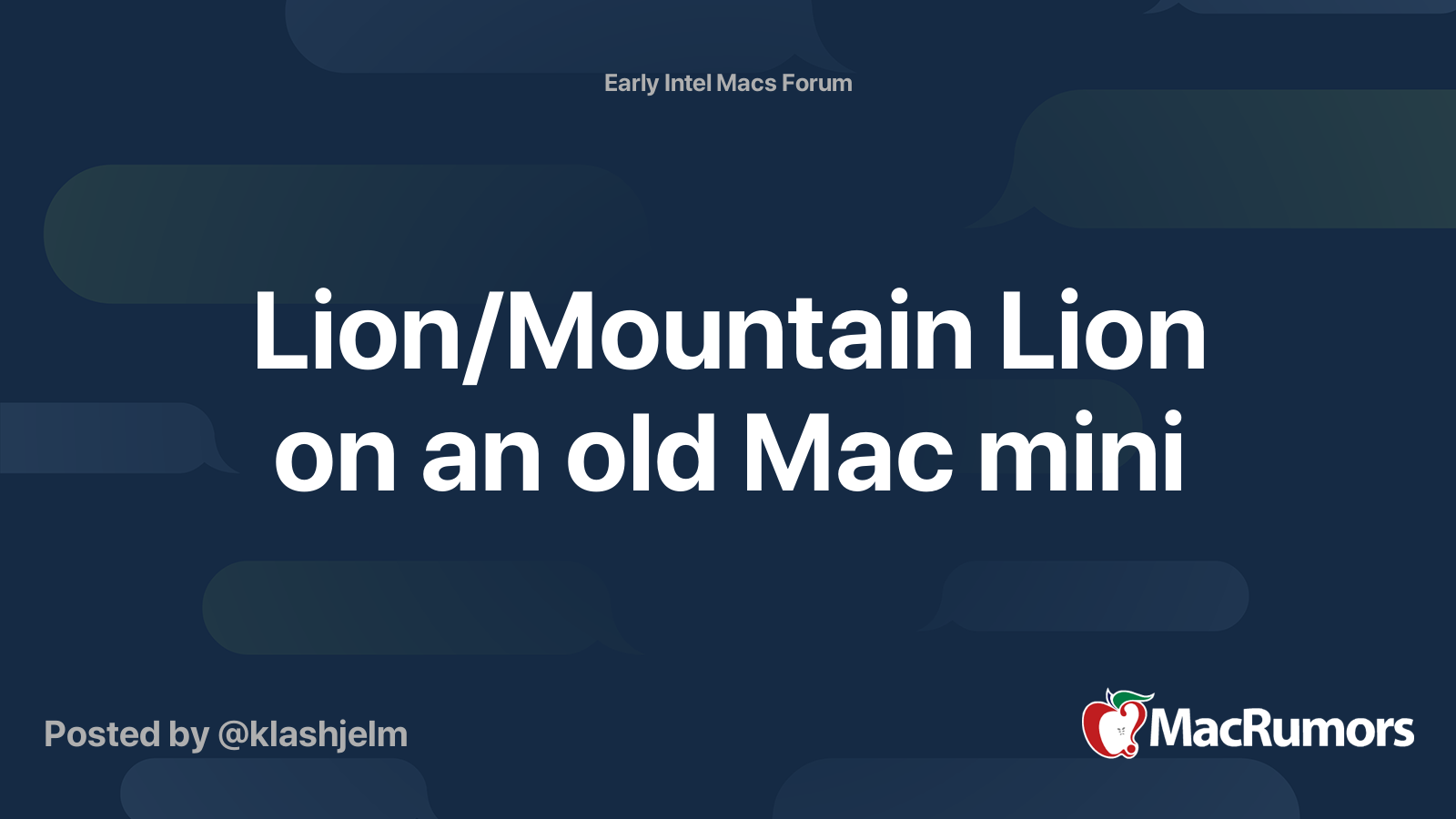 Lion/Mountain Lion on an old Mac mini | MacRumors Forums