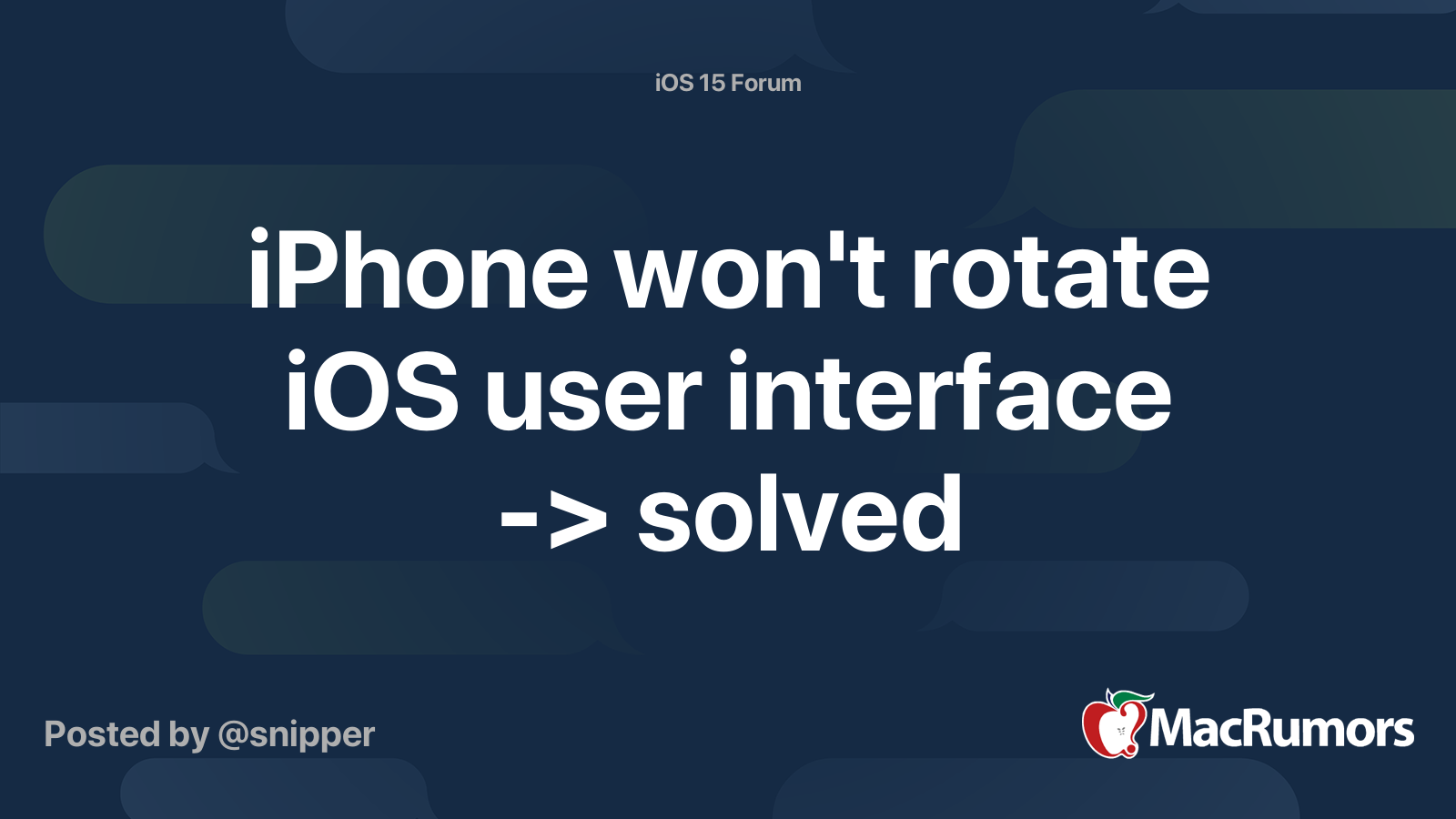 iPhone won't rotate iOS user interface > solved MacRumors Forums