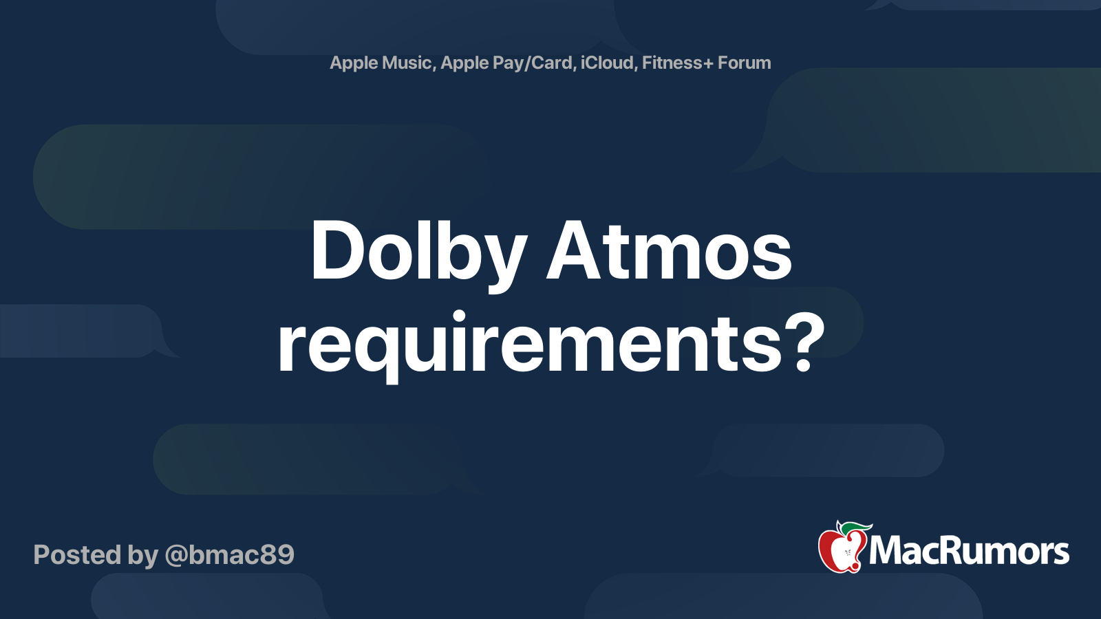 Dolby Atmos requirements? MacRumors Forums