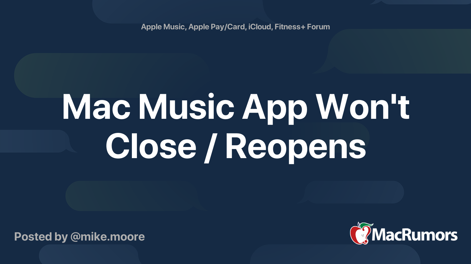 Mac Music App Won't Close / Reopens MacRumors Forums
