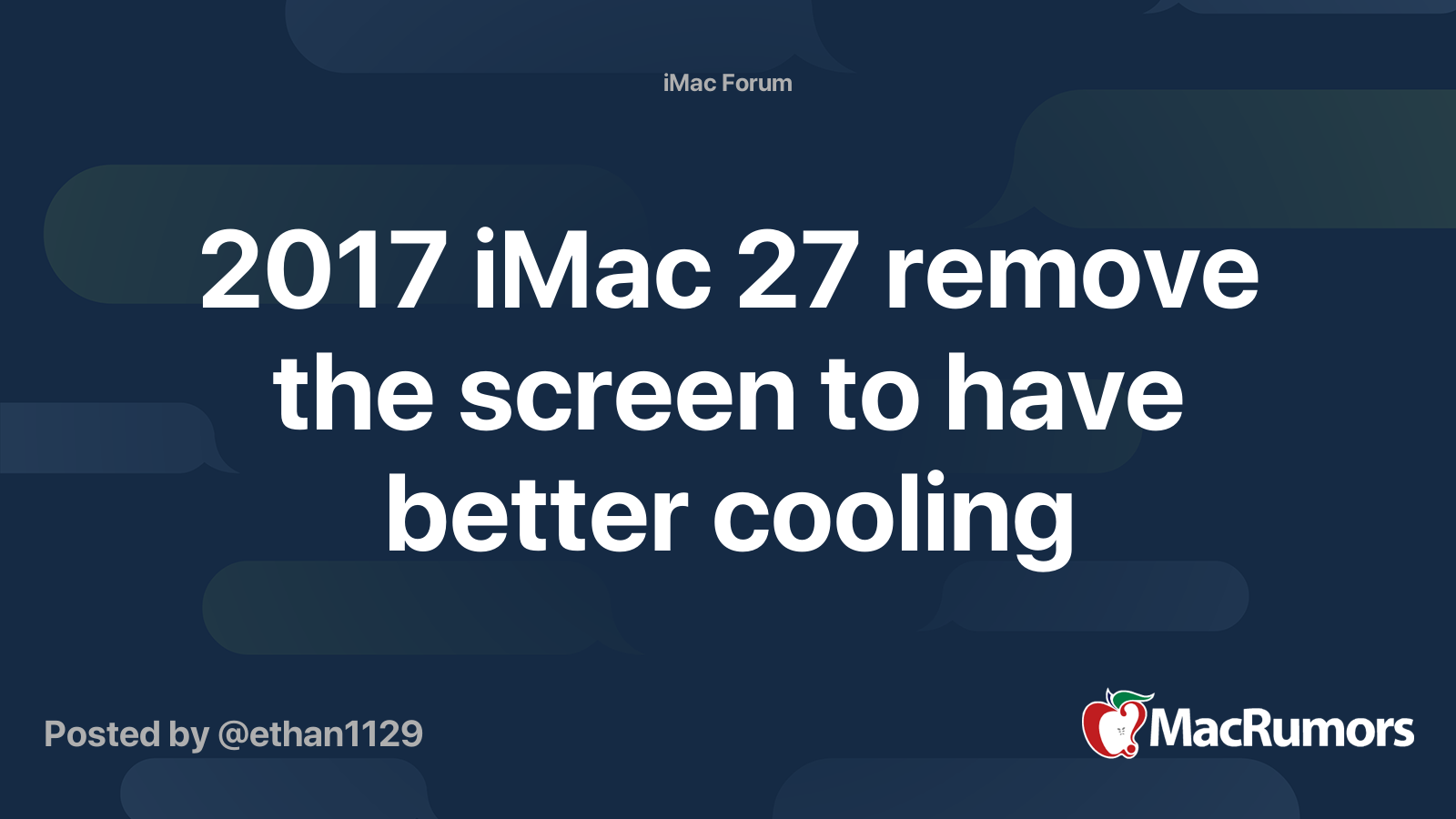 2017 iMac 27 remove the screen to have better cooling | MacRumors Forums