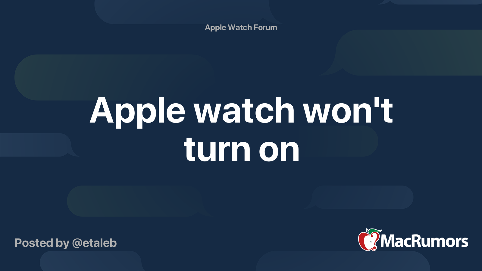 Apple watch won't turn on | MacRumors Forums