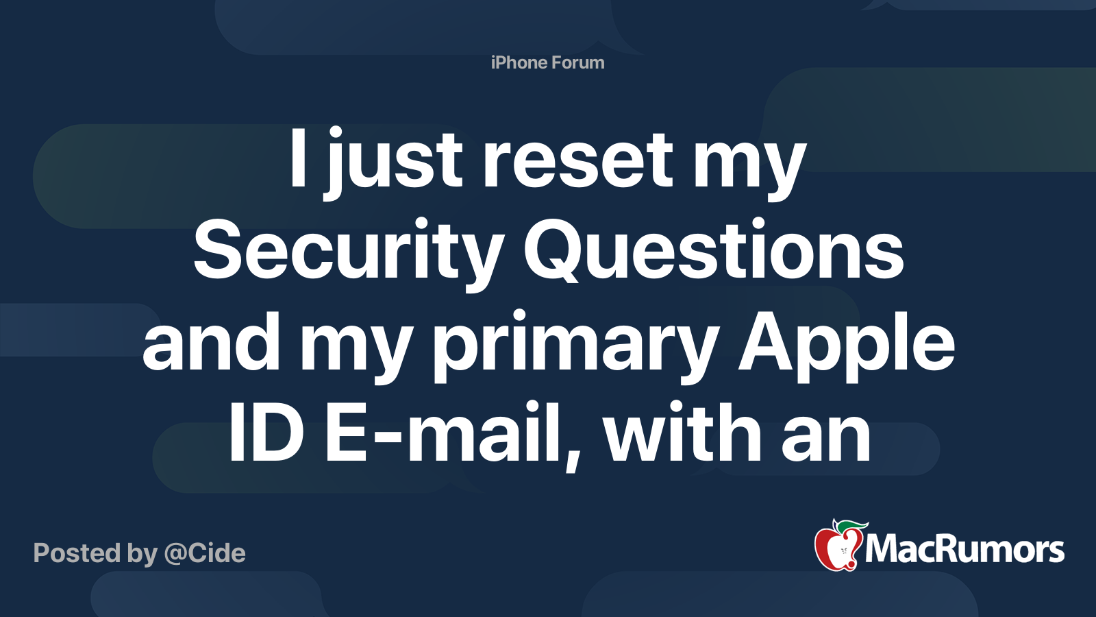 I simply reset my Safety Questions and my major Apple ID E-mail, with an outdated iPhone 5s!