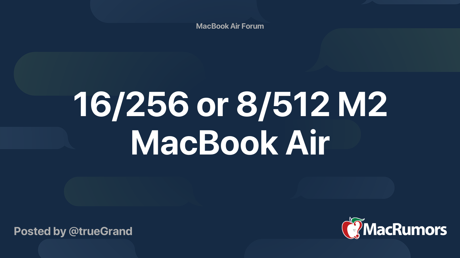16/256 or 8/512 M2 MacBook Air | MacRumors Forums