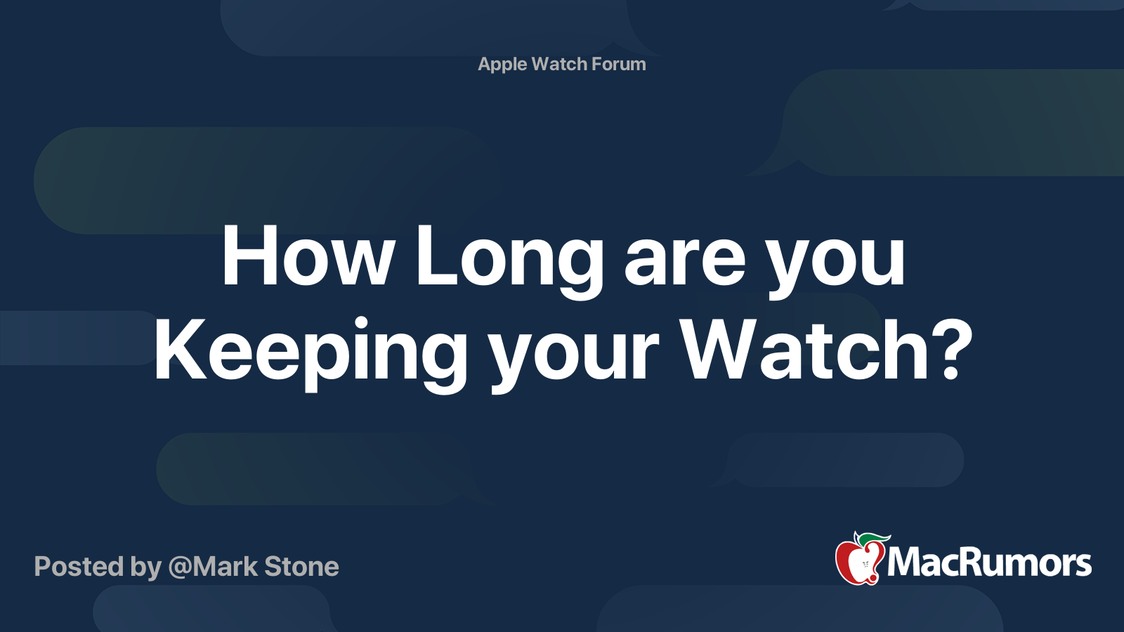 how-long-are-you-keeping-your-watch-macrumors-forums